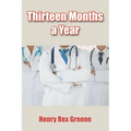 Thirteen Months a Year