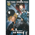They Think I Invented Pizza