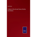 A Memoir of the Life and Times of the Rev. Isaac Backus