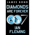Diamonds Are Forever: A James Bond Novel