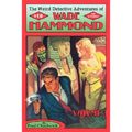 The Weird Detective Adventures of Wade Hammond: Vol. 3