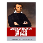 American Legends: The Life of Jim Bowie - Paperback