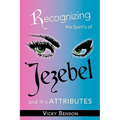 Recognizing the Spirit's of Jezebel and It's Attributes