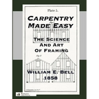 Carpentry Made Easy; Or, The Science And Art Of Framing - Paperback