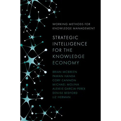 Strategic Intelligence for the Knowledge Economy