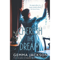 Cherish The Dream
