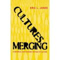 Cultures Merging: A Historical and Economic Critique of Culture
