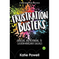 Frustration Busters: Unpacking and Responding to Classroom Management Challenges
