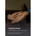 Hand in Hand: Collaboration in Art and Conservation