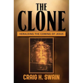 The Clone: Heralding the Coming of Jesus