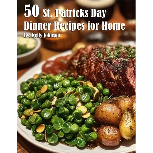 50 St. Patrick's Day Dinner Recipes for Home