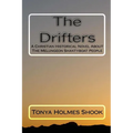 The Drifters: A Christian Historical Novel About The Melungeon Shantyboat People