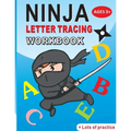 Ninja Letter Tracing Workbook: Alphabet Handwriting Practice workbook for kids: Preschool writing Workbook for Pre K and Kindergarten Ages 3-5. ABC p