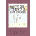 Positive Girl - The Power of Your Thoughts