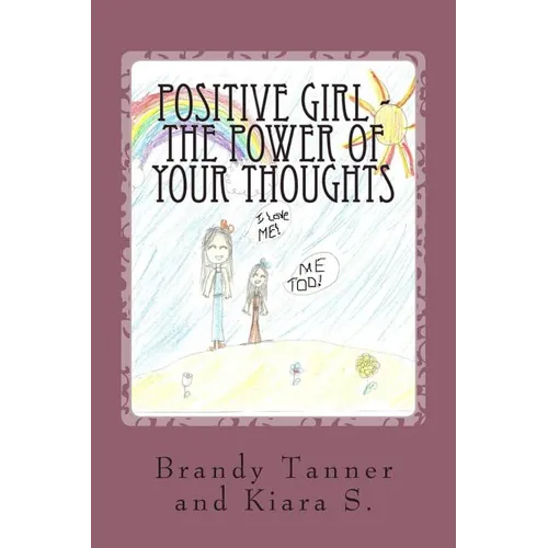 Positive Girl - The Power of Your Thoughts