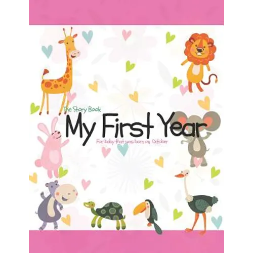 The Story Book My First Year For baby that was born on October