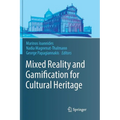 Mixed Reality and Gamification for Cultural Heritage