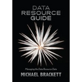 Data Resource Guide: Managing the Data Resource Data