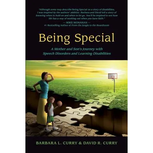 Being Special: A Mother and Son's Journey with Speech Disorders and Learning Disabilities