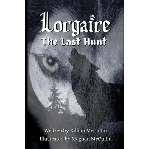 Lorgaire: The Last Hunt
