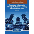 Powering e-Collaboration Through AI, Machine Learning, and Internet of Things
