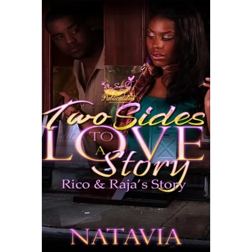 Two Sides to A Love Story: Rico and Raja's Story