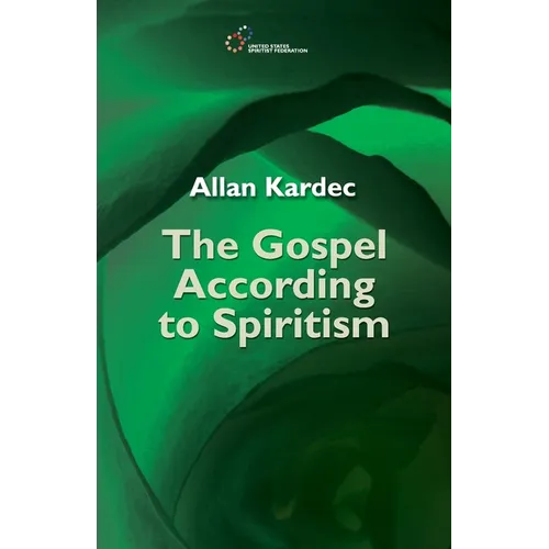 The Gospel According to Spiritism