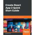 Create React App 2.0 Quick Start Guide