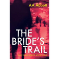 The Bride's Trail: Dyslexia-Friendly, Large Print Edition