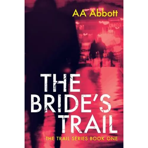 The Bride's Trail: Dyslexia-Friendly, Large Print Edition