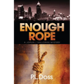 Enough Rope
