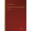 Lizzy Glenn; Or, The Trials of a Seamstress: in large print