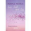 Purple Pearls: Love, Lust & Loss