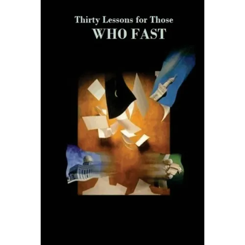 Thirty Lessons for Those Who Fast