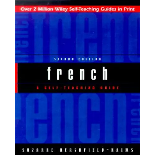 French: A Self-Teaching Guide