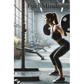 Fuel Minds: Phase 7: Daily Physical Fitness Routines