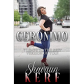 Geronimo!: Seven Leaps to the Best Version of You