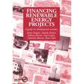 Financing Renewable Energy Projects: A Guide for Development Workers