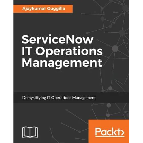 ServiceNow IT Operations Management: Demystifying IT Operations Management