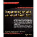 Programming the Web with Visual Basic .Net