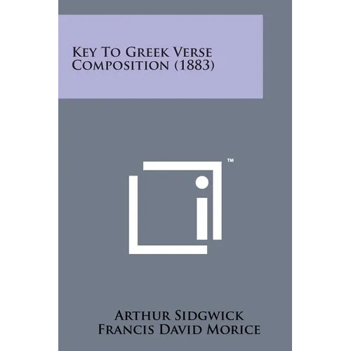 Key to Greek Verse Composition (1883)