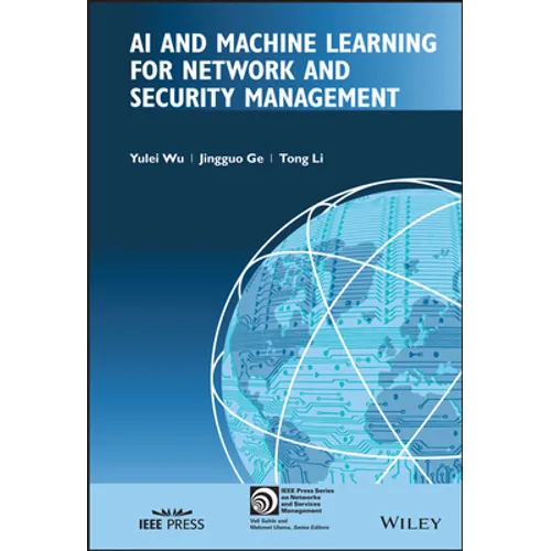 AI and Machine Learning for Network and Security Management