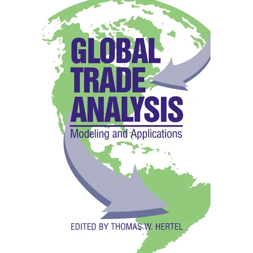 Global Trade Analysis: Modeling and Applications