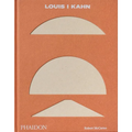 Louis I Kahn: Revised and Expanded Edition