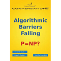 Algorithmic Barriers Falling: P=np?