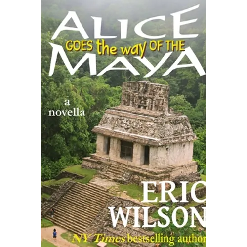 Alice Goes the Way of the Maya