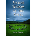 The Ancient Wisdom of the Celts