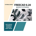 FreeCAD 0.20 Basics Tutorial