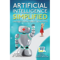 Artificial Intelligence Simplified: Understanding Basic Concepts