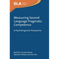 Measuring Second Language Pragmatic Competence: A Psycholinguistic Perspective